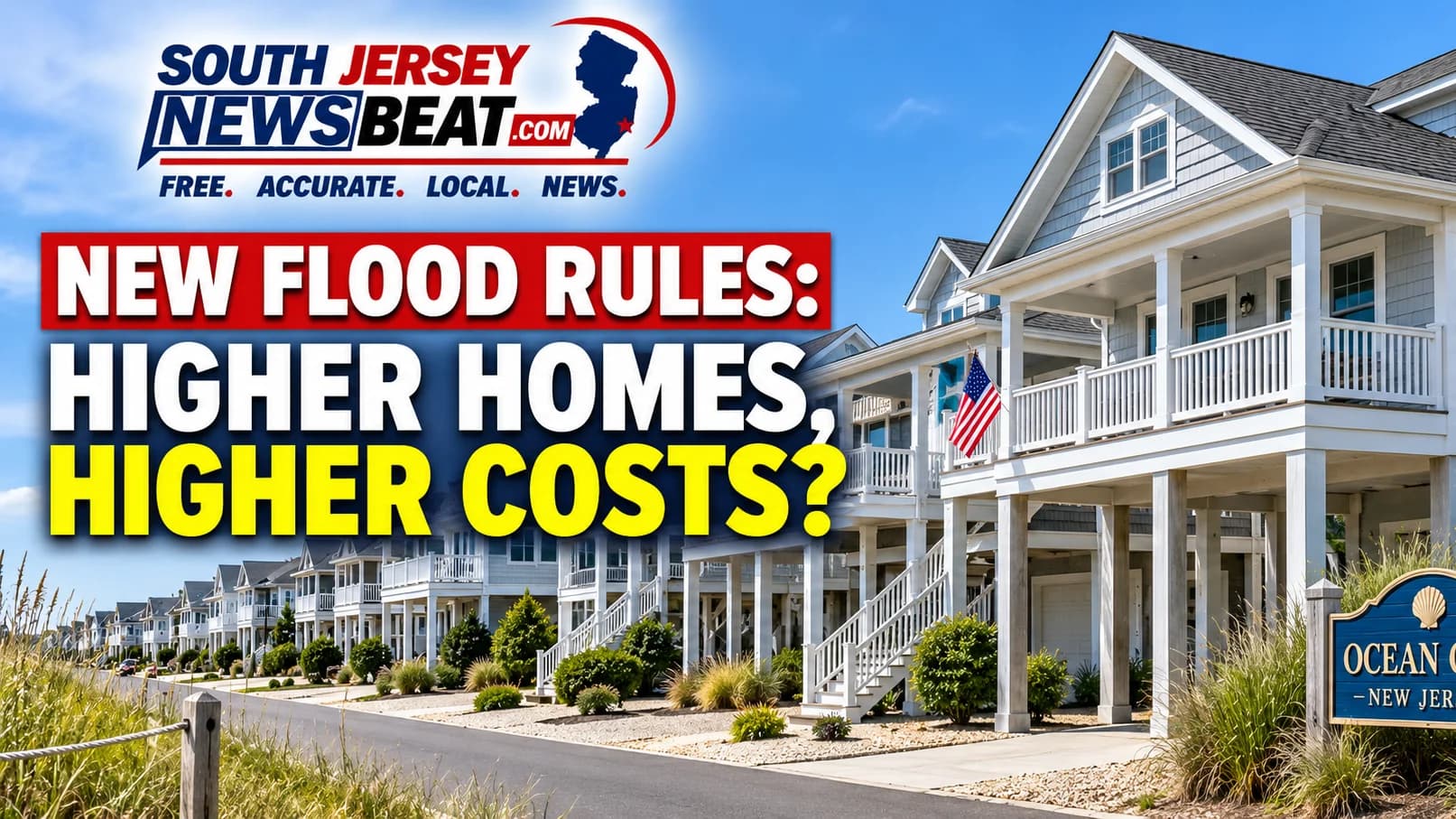 New Jersey's Tougher Flood Rules Raise Housing Cost Concerns as Shore Lawmakers Call for Changes