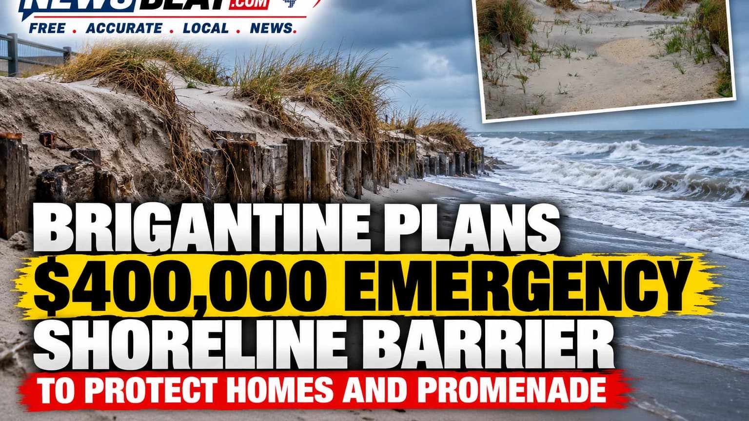Brigantine Plans $400,000 Emergency Shoreline Barrier as Erosion Threatens Homes and Promenade