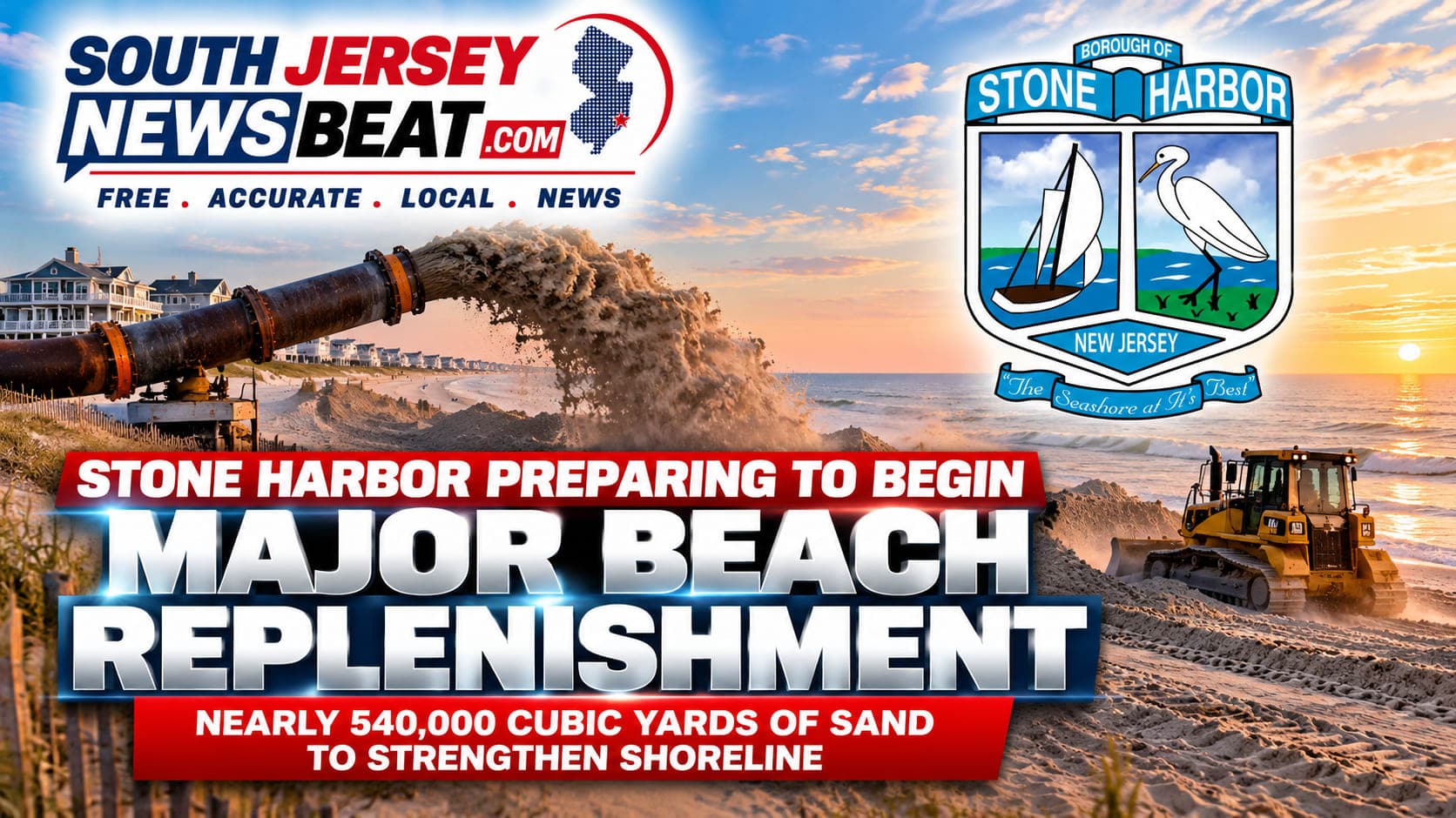 Stone Harbor to Begin Major Beach Replenishment Project in November, Bringing Nearly 540,000 Cubic Yards of Sand to Shoreline