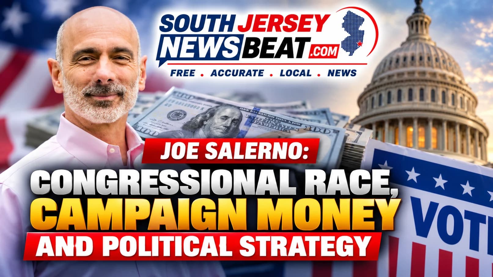 Former Van Drew Challenger Joe Salerno Discusses $1.5 Million Outside Spending Push, Campaign Fundraising and South Jersey Congressional Race